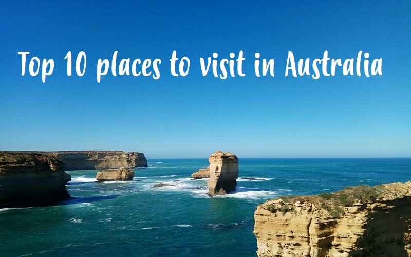 Top 10 places to visit in Australia